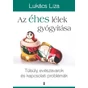 Az éhes lélek gyógyítása